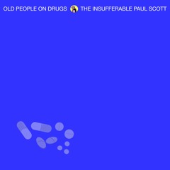 Old People On Drugs