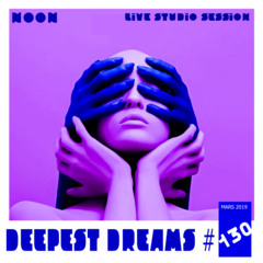 Deepest Dreams #130 (Mars 2019)