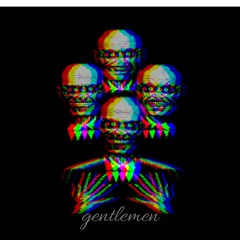 Gentlemen