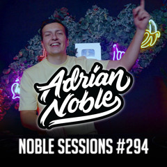 Afro EDM Liveset 2023 | #32 | Noble Sessions #294 by Adrian Noble