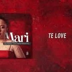 Mari Fernandez - Te love (Repertório Novo)