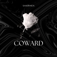 怯 COWARD