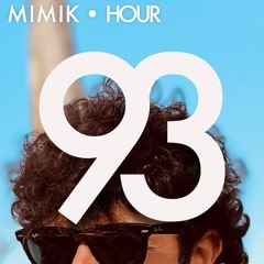 MIMIK HOUR 93 (DJ GLL GUESTMIX)