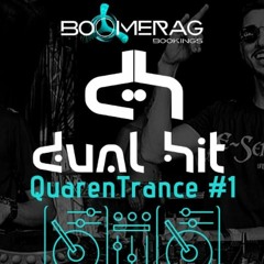 DUALHIT - QuarenTrance #1