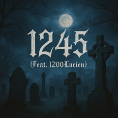 1245 (Feat. 1200Lucien) (PROD. 27 CLUB)