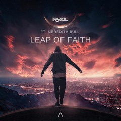 RyAL - Leap Of Faith (feat. Meredith Bull)
