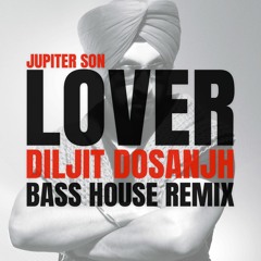 Diljit Goes Bass House, Diljit Dosanjh, Lover (Punjabi House)