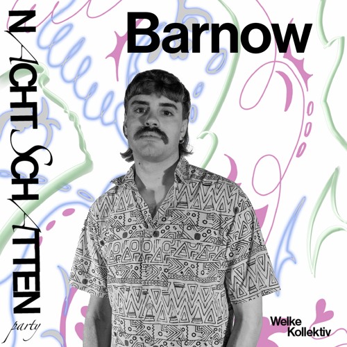 Barnow @ Nachtschatten 16.03.2024