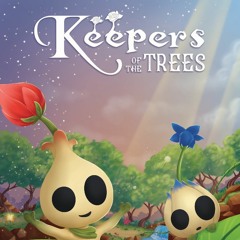 Keepers of the Trees (Main Theme)