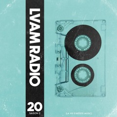L.V.A.M Radio EP20