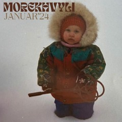 Morekhvyli - Januar'24