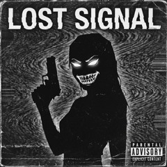 LOST SIGNAL