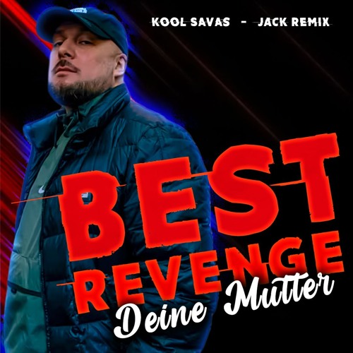 Kool Savas - Best Revenge (Deine Mutter)