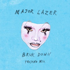 BRUK DOWN (Techno Mix)