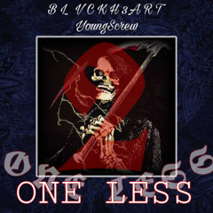 BLVCKH3ART & YoungScrew - ONE LESS 2