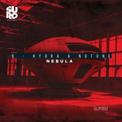 B-Hydra &  NoTune - Nebula (Original Mix)