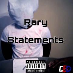 Rary - Statements