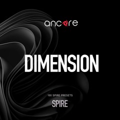 Ancore Sounds - DIMENSION Spire Soundbank