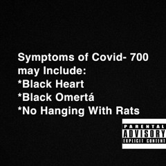 Covid- 700 (Omertá Virus)