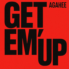 Get em' UP