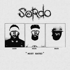 SORDO - “Most Hated” EP