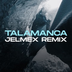 BURNS - Talamanca [Jelmex Remix]
