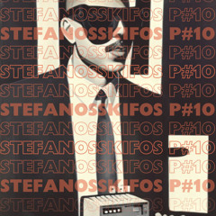 Stefanos PODCAST #10