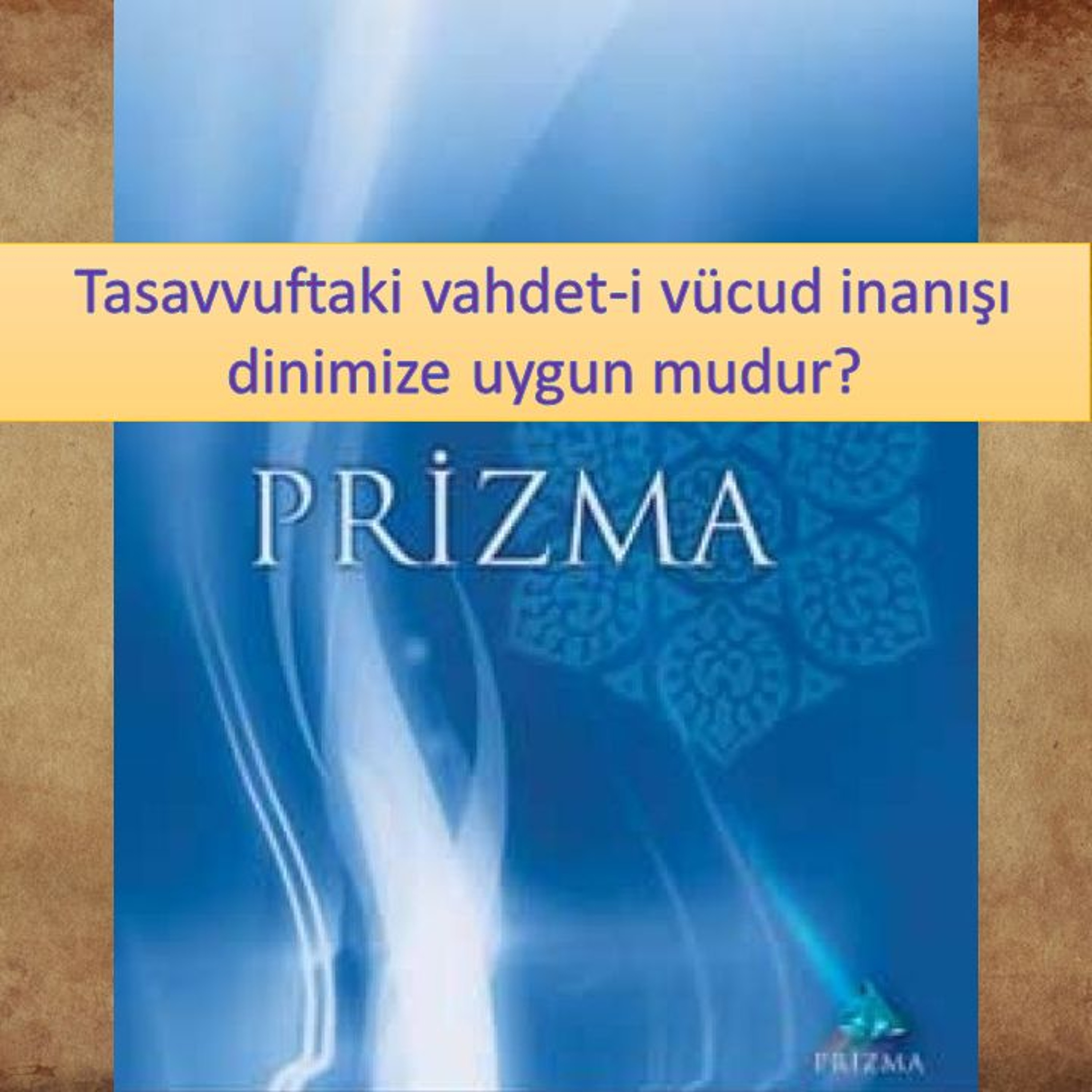 Prizma c10 (Sohbet Atmosferi)-s081 - M. Fethullah Gülen Hocaefendi (rh) episode artwork