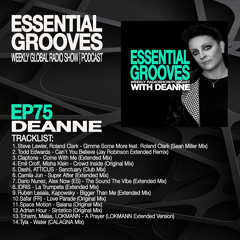 ESSENTIAL GROOVES WITH DEANNE EPISODE 75