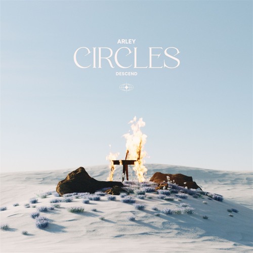 Arley, Descend - Circles