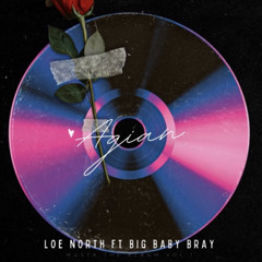 Again ft Big Baby Bray