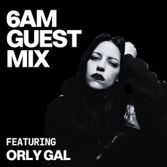 Guest Mix: Orly Gal