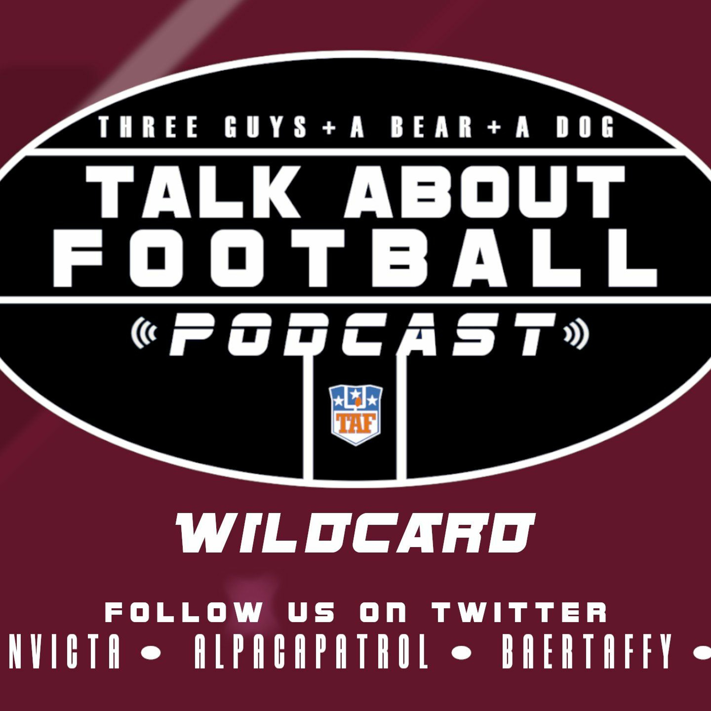 Three Guys (And A Bear And A Dog) Talk About Football - 2022-2023 NFL Week 18/Wildcard episode artwork