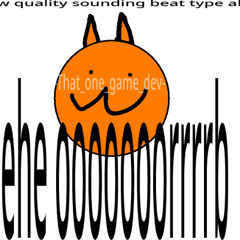 low quality sounding beat type ahh