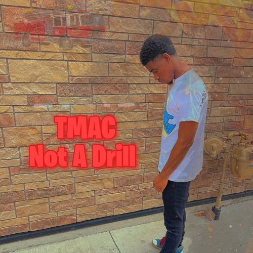 Tmac - Not A Drill