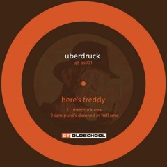 Überdruck - Here's Freddy