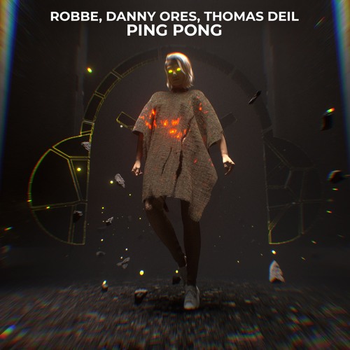 Robbe, Danny Ores, Thomas Deil - Ping Pong