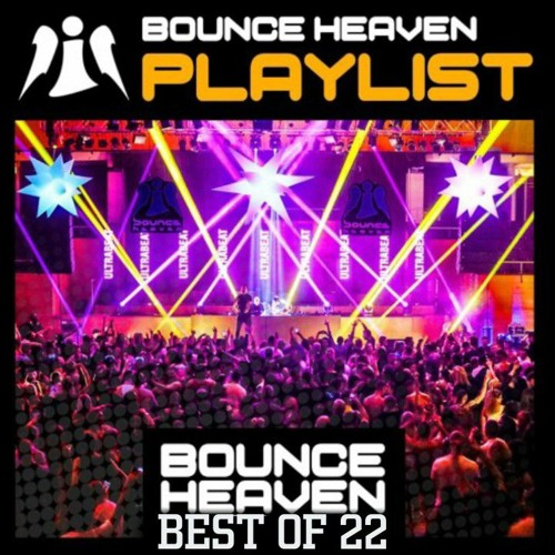 Stream bounce heaven playlist best of mix 2022 by Lee.j 🎧 Listen