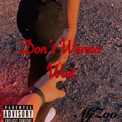 Don't Wanna Wait