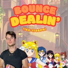 Bounce Dealin' (165-170bpm)