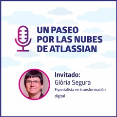 EP 24 | El impacto de la nube en la Gestión de servicios de TI | Por las nubes de Atlassian
