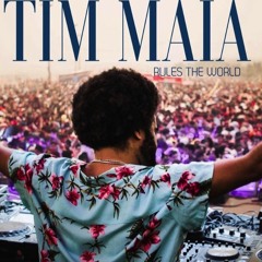 Tim Maia rules de world
