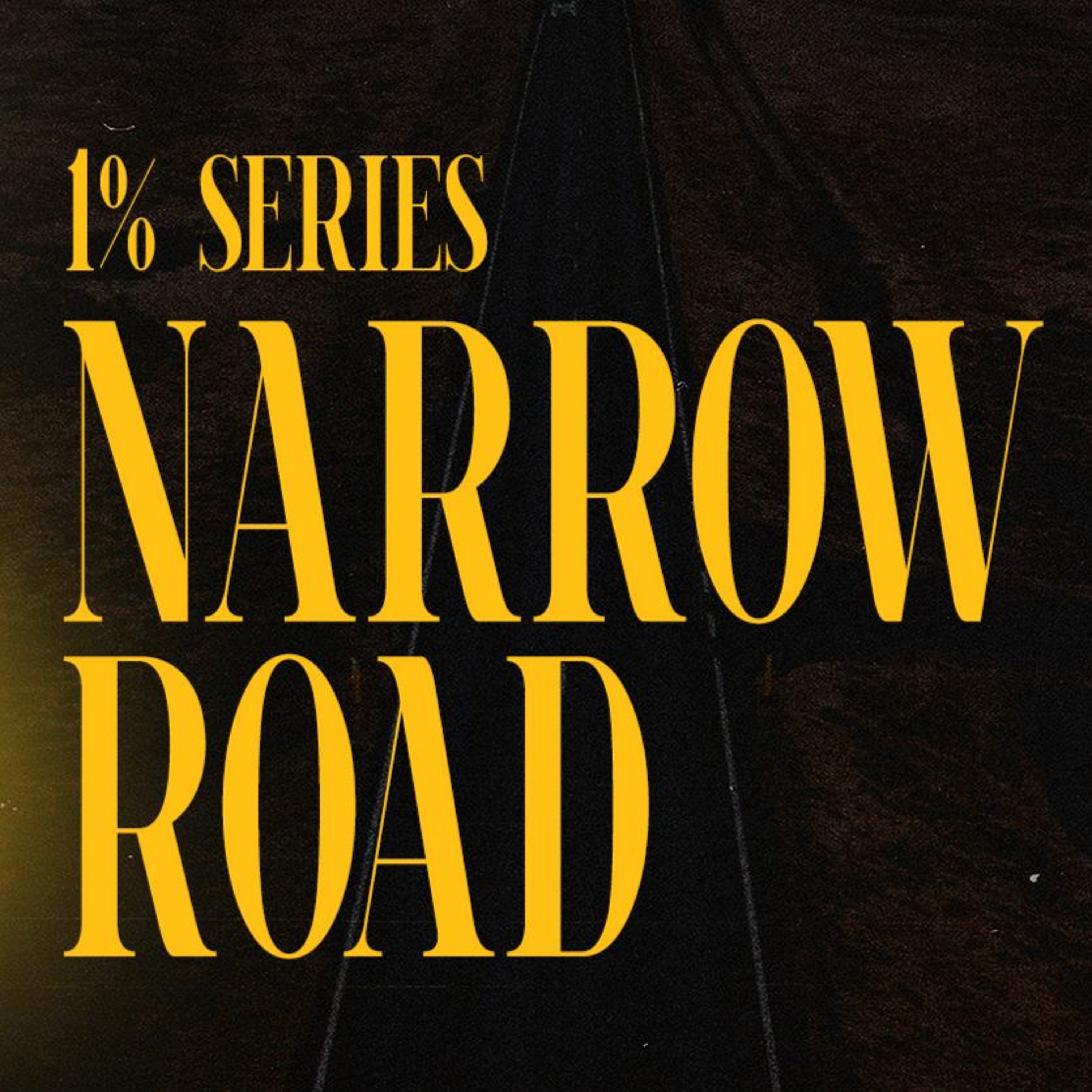 The Narrow Road: Embracing the Path of the 1% | 1% Series | David Bendett episode artwork
