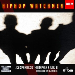BroderBond-Hip Hop Watchmen(Prod By Ash-Matic)