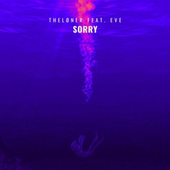 Sorry (feat. EVE)