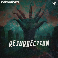 V19NATOR - RESURRECTION  (FREE DOWNLOAD)
