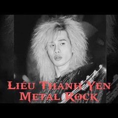 LIỄU THANH YÊN ( Metal Rock ).mp3