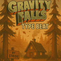Gravity Falls Type Beat