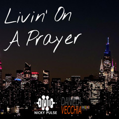Livin' On A Prayer