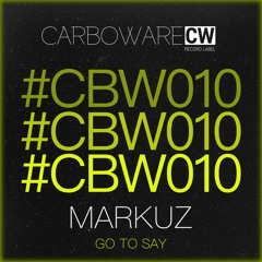Markuz - Got To Say (Extended Mix)